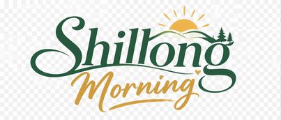 Shillong Morning